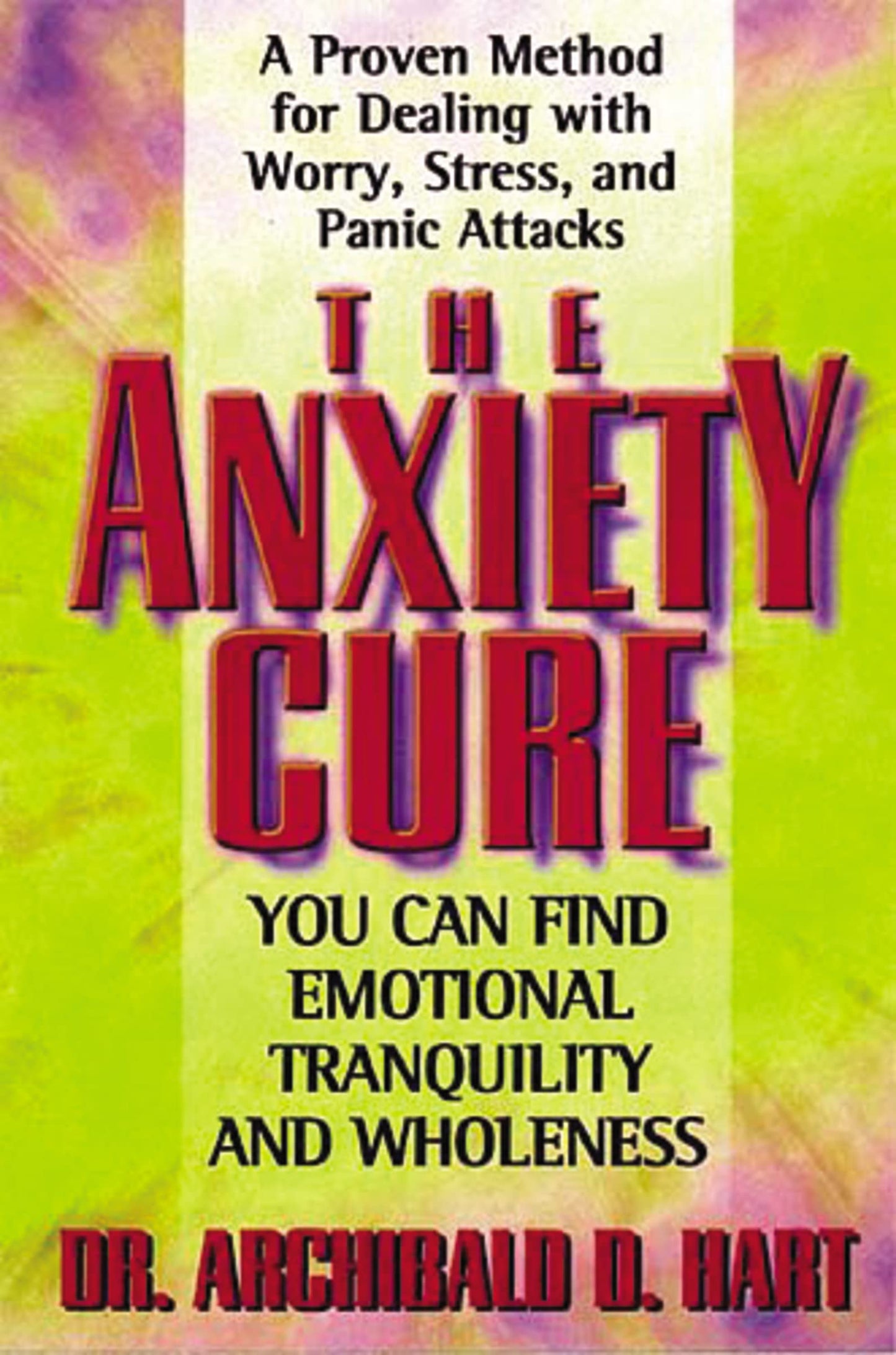 The Anxiety Cure The Happy Book Stack