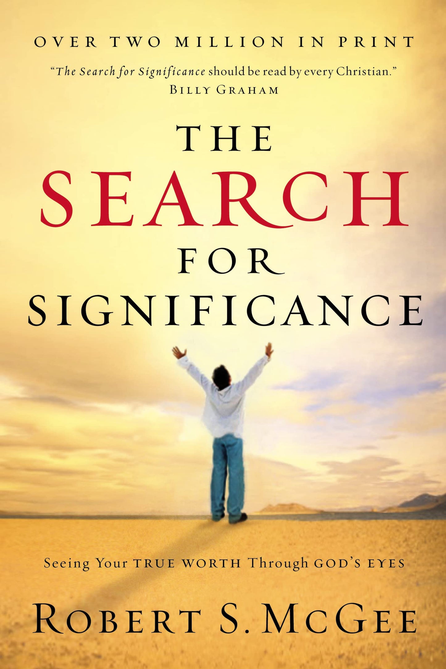 The Search For Significance: Seeing Your True Worth Through God's Eyes The Happy Book Stack