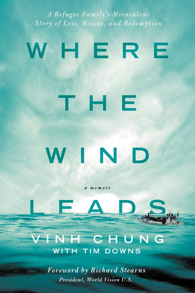 Where the Wind Leads: A Refugee Family's Miraculous Story of Loss, Rescue, and Redemption The Happy Book Stack