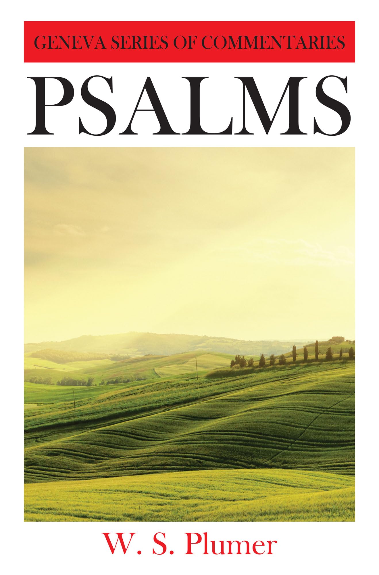 Psalms (Geneva Series of Commentaries) The Happy Book Stack
