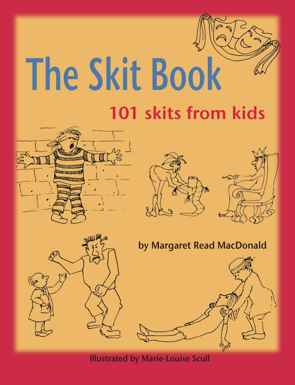 The Skit Book: 101 Skits from Kids The Happy Book Stack