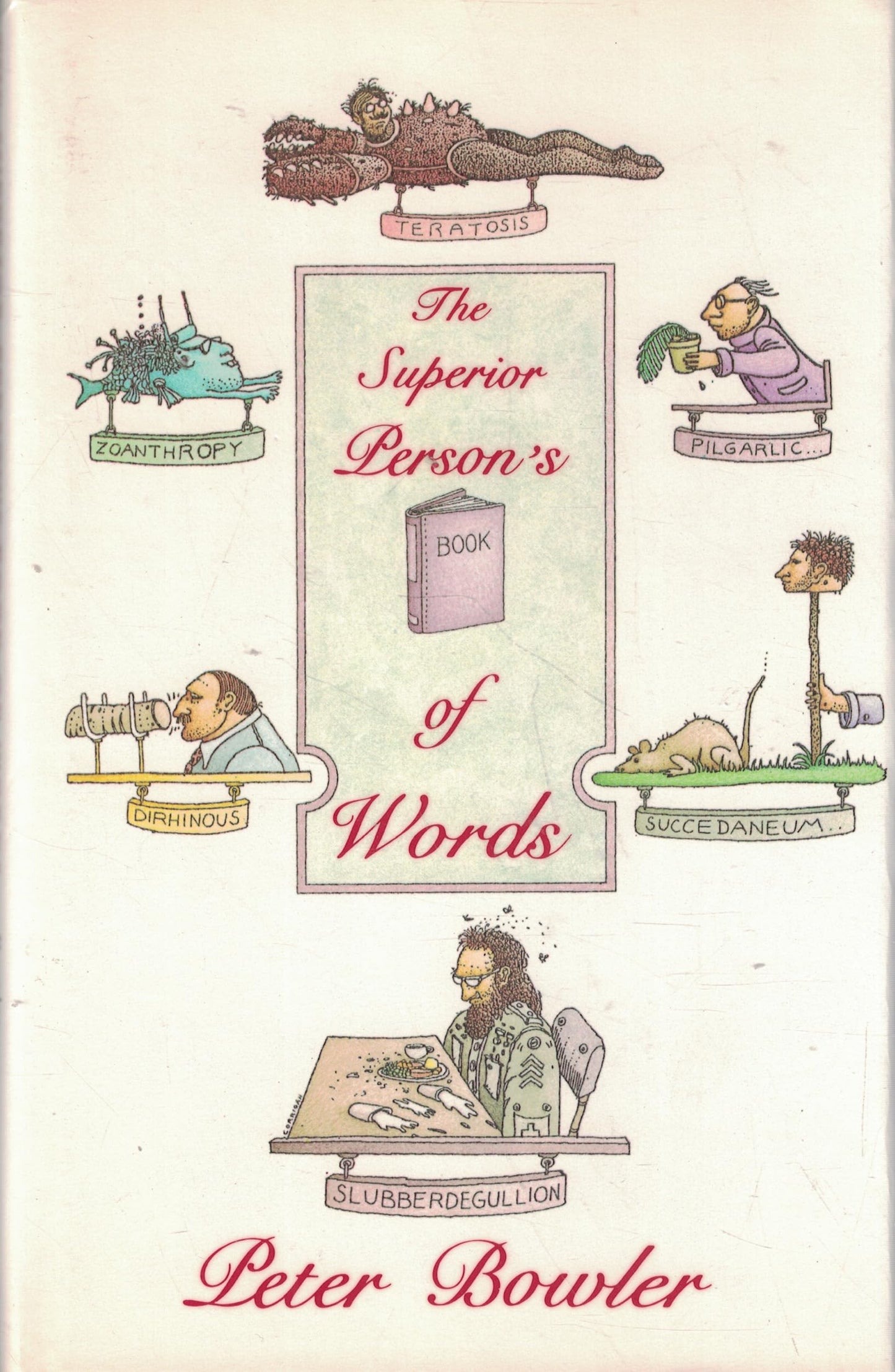 The Superior Person's Book of Words The Happy Book Stack