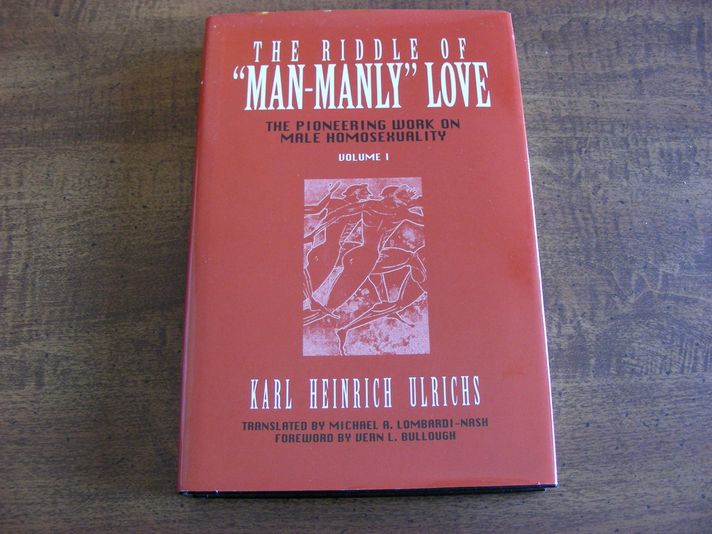 The Riddle of "Man-Manly" Love: The Pioneering Work on Male Homosexuality (Vol 1 & 2) - 1381