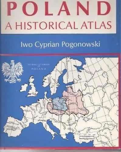 Poland a Historical Atlas The Happy Book Stack