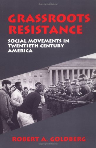 Grassroots Resistance: Social Movements in 2Oth Century America The Happy Book Stack