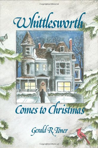 Whittlesworth Comes to Christmas The Happy Book Stack