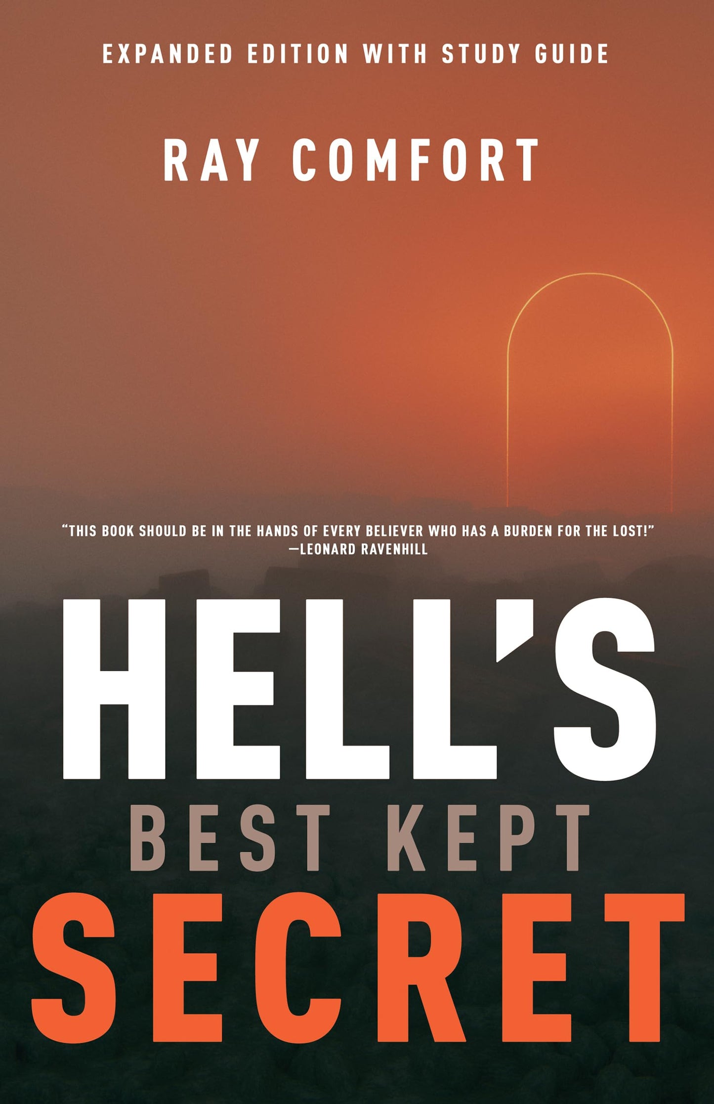 Hells Best Kept Secret: With Study Guide, Expanded Edition The Happy Book Stack