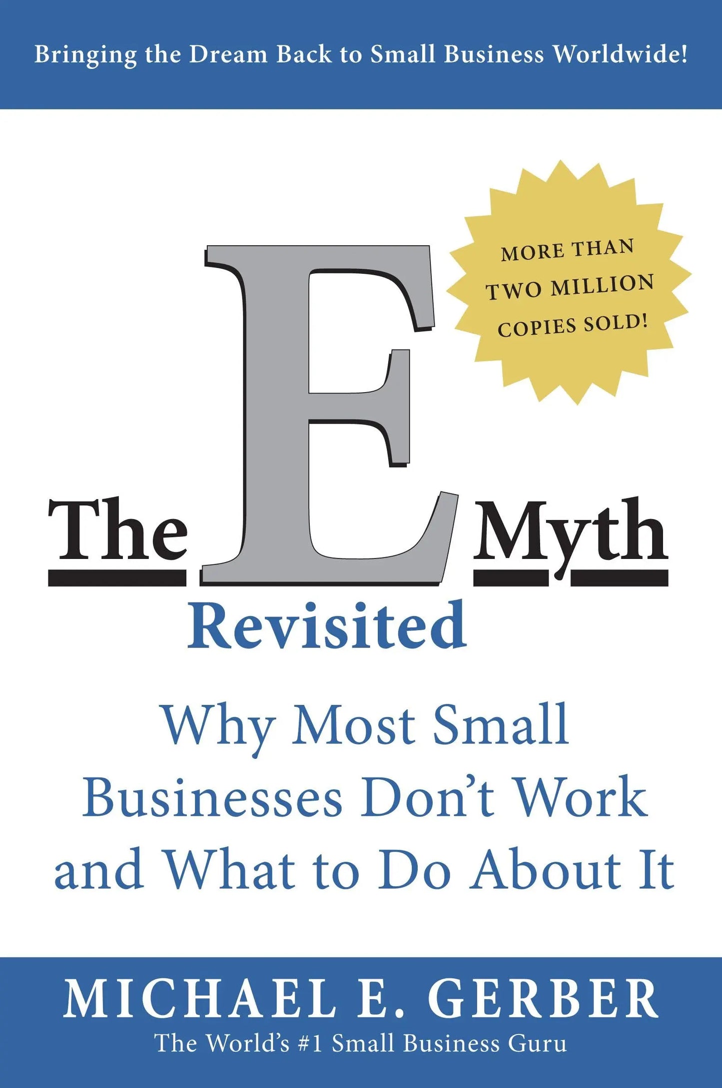 The E-Myth Revisited: Why Most Small Businesses Don't Work and What to Do About It The Happy Book Stack