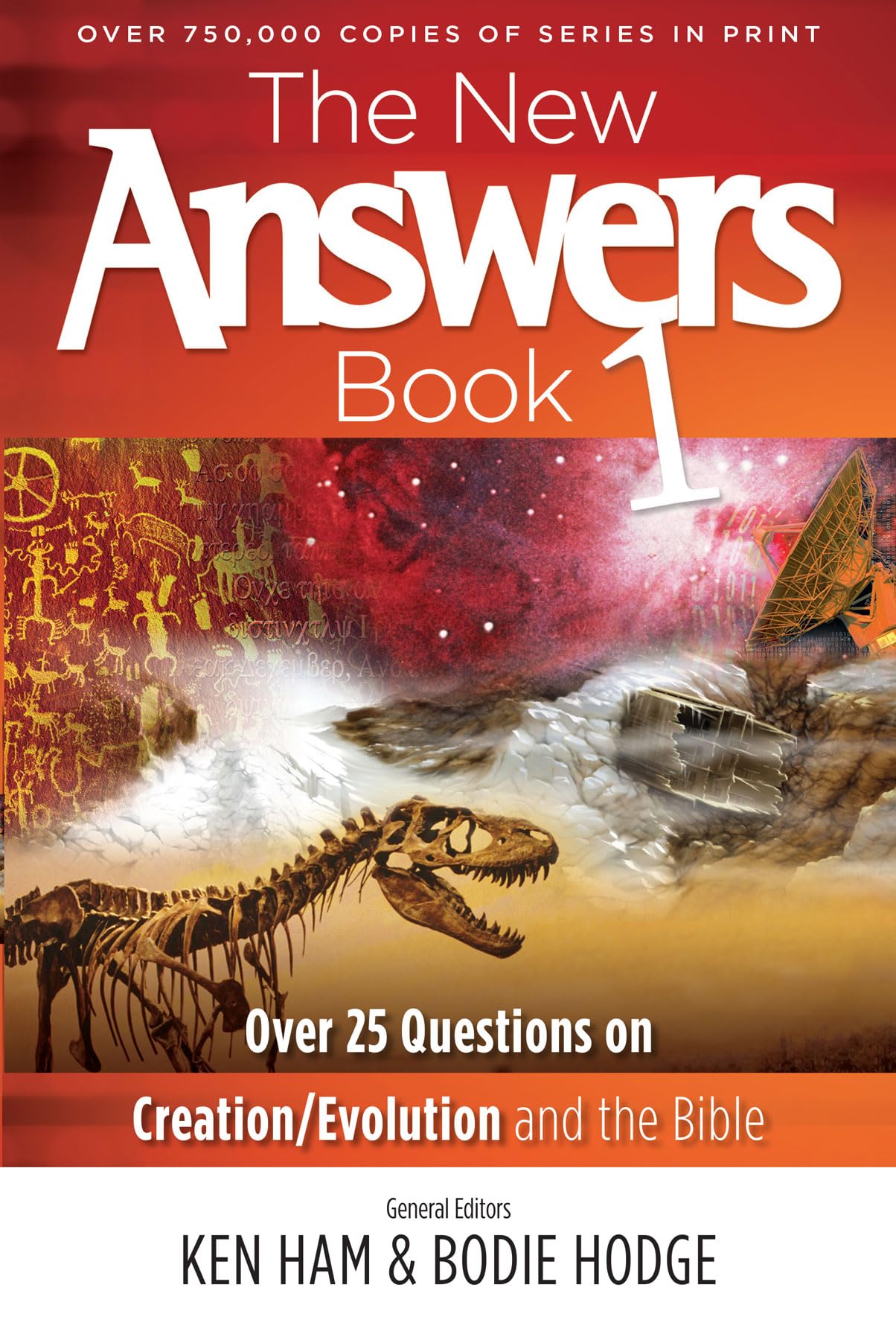 The New Answers Book: Over 25 Questions on Creation, Evolution and the Bible (Vol. 1 in the New Answers Series) The Happy Book Stack