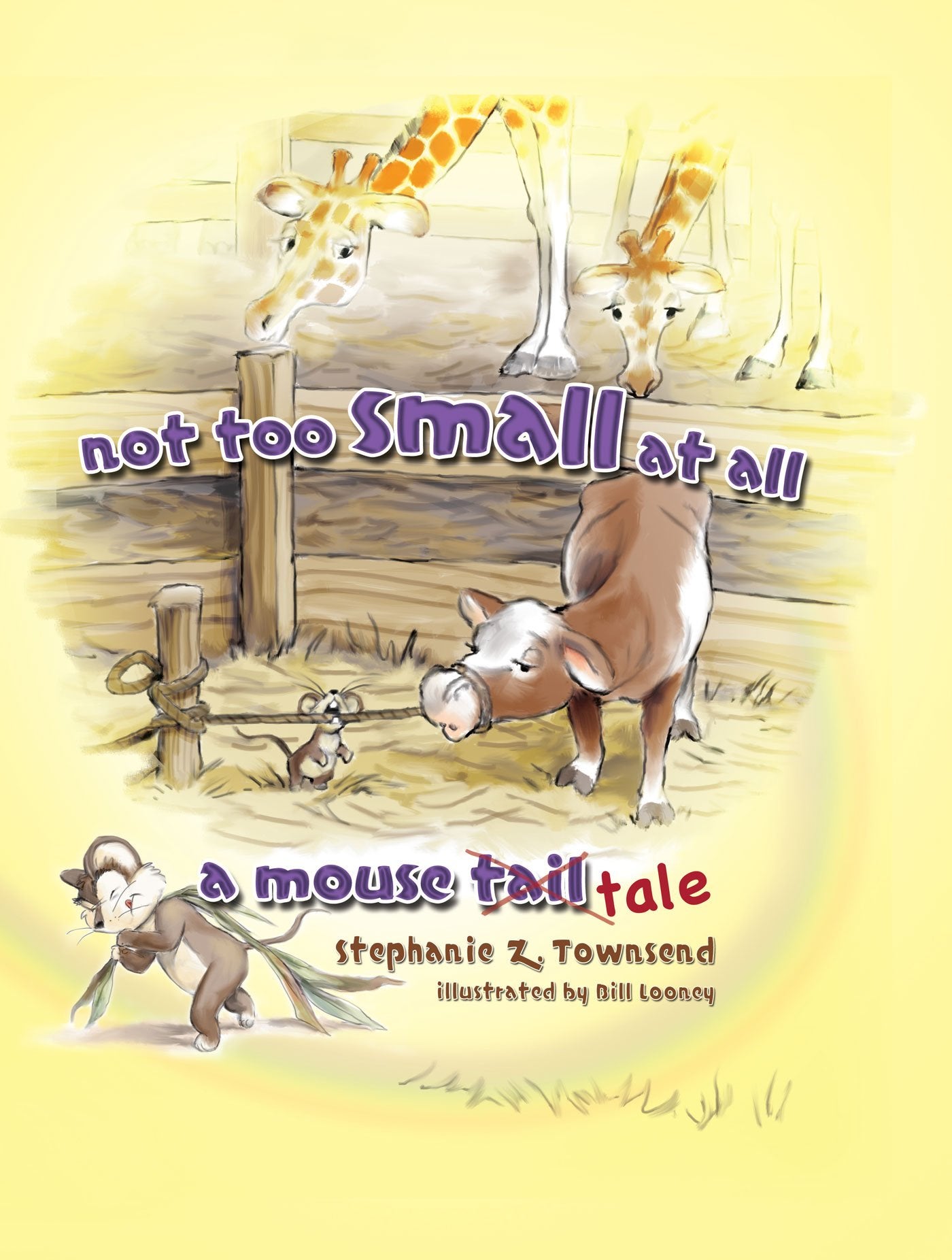 Not Too Small At All: A Mouse Tale The Happy Book Stack