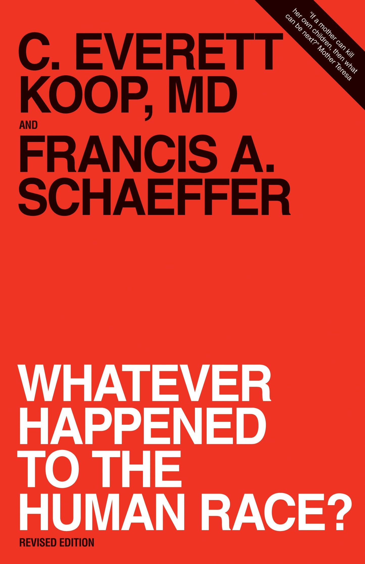 Whatever Happened to the Human Race? (Revised Edition) The Happy Book Stack