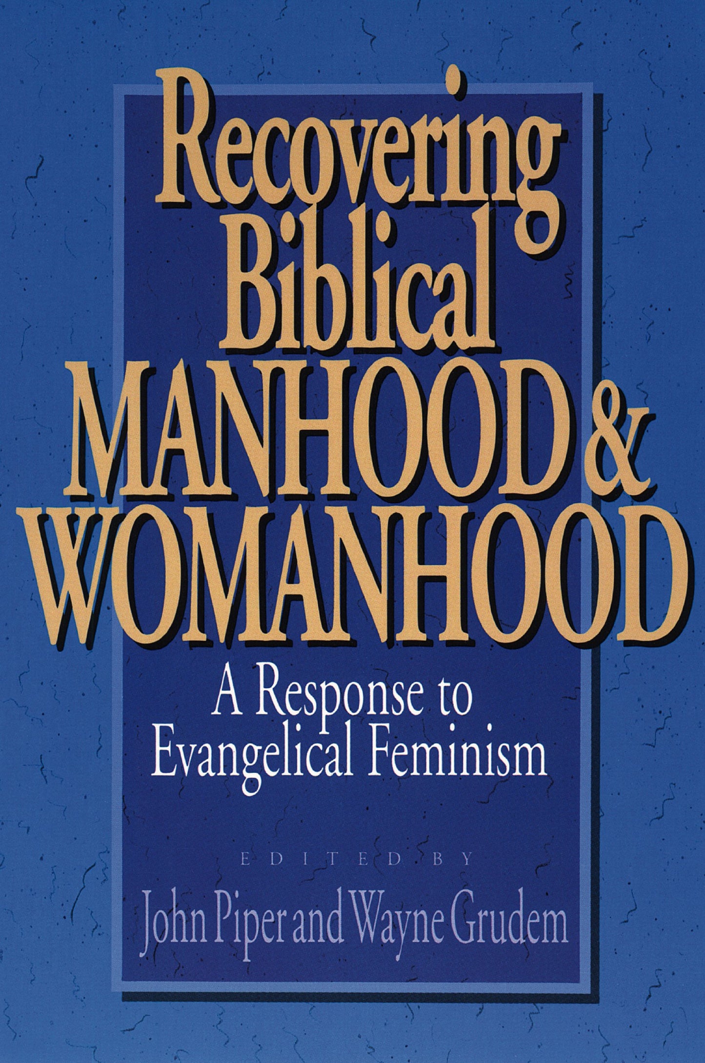 Recovering Biblical Manhood & Womanhood The Happy Book Stack