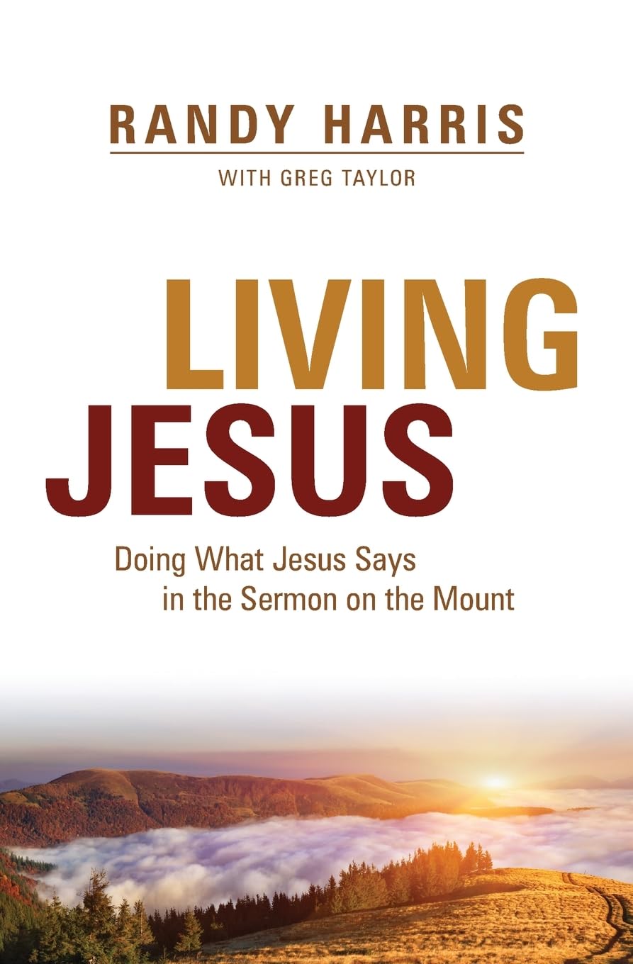 Living Jesus: Doing What Jesus Says in the Sermon on the Mount The Happy Book Stack