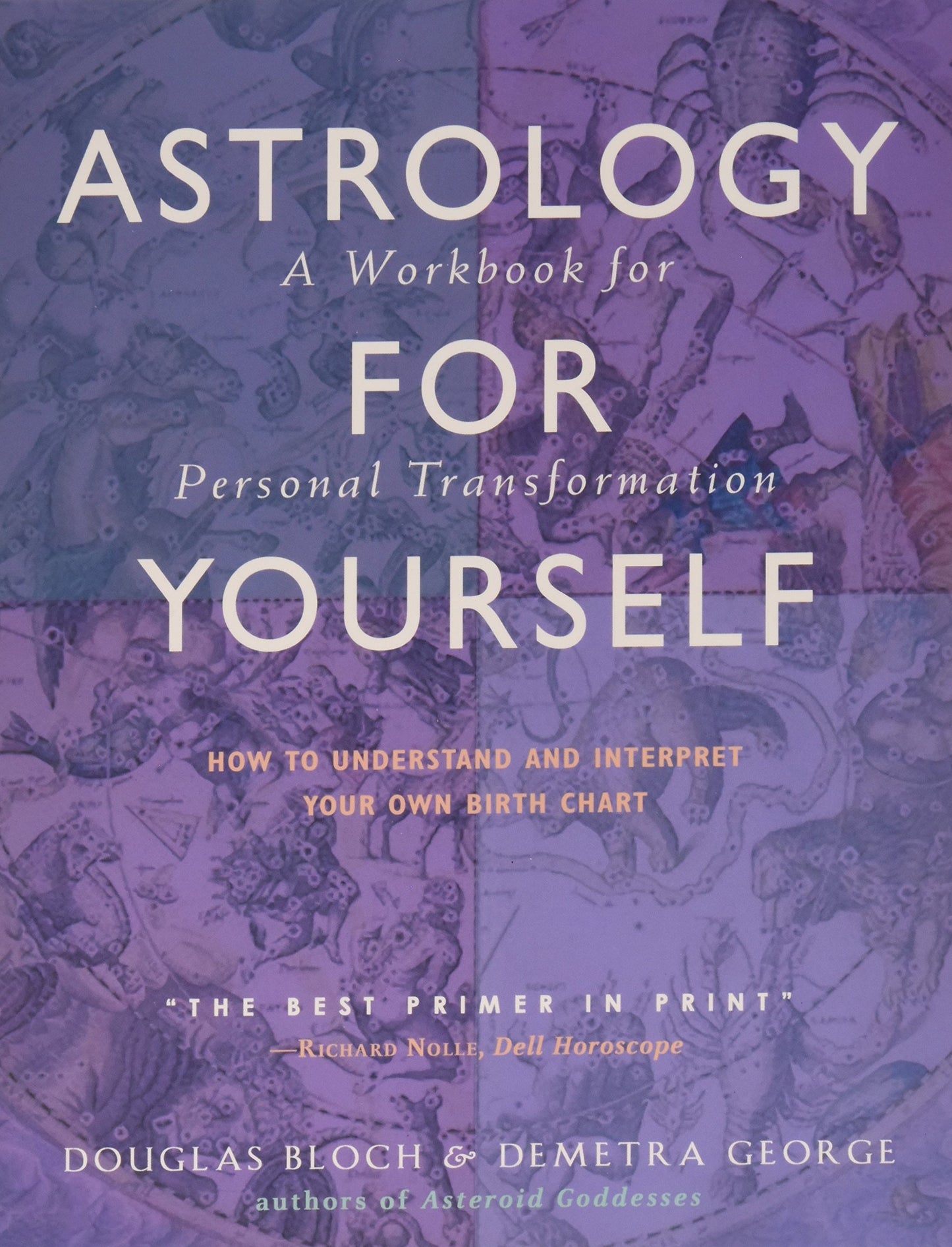 Astrology for Yourself: How to Understand And Interpret Your Own Birth Chart The Happy Book Stack