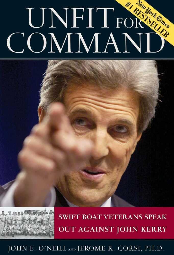 Unfit For Command: Swift Boat Veterans Speak Out Against John Kerry The Happy Book Stack