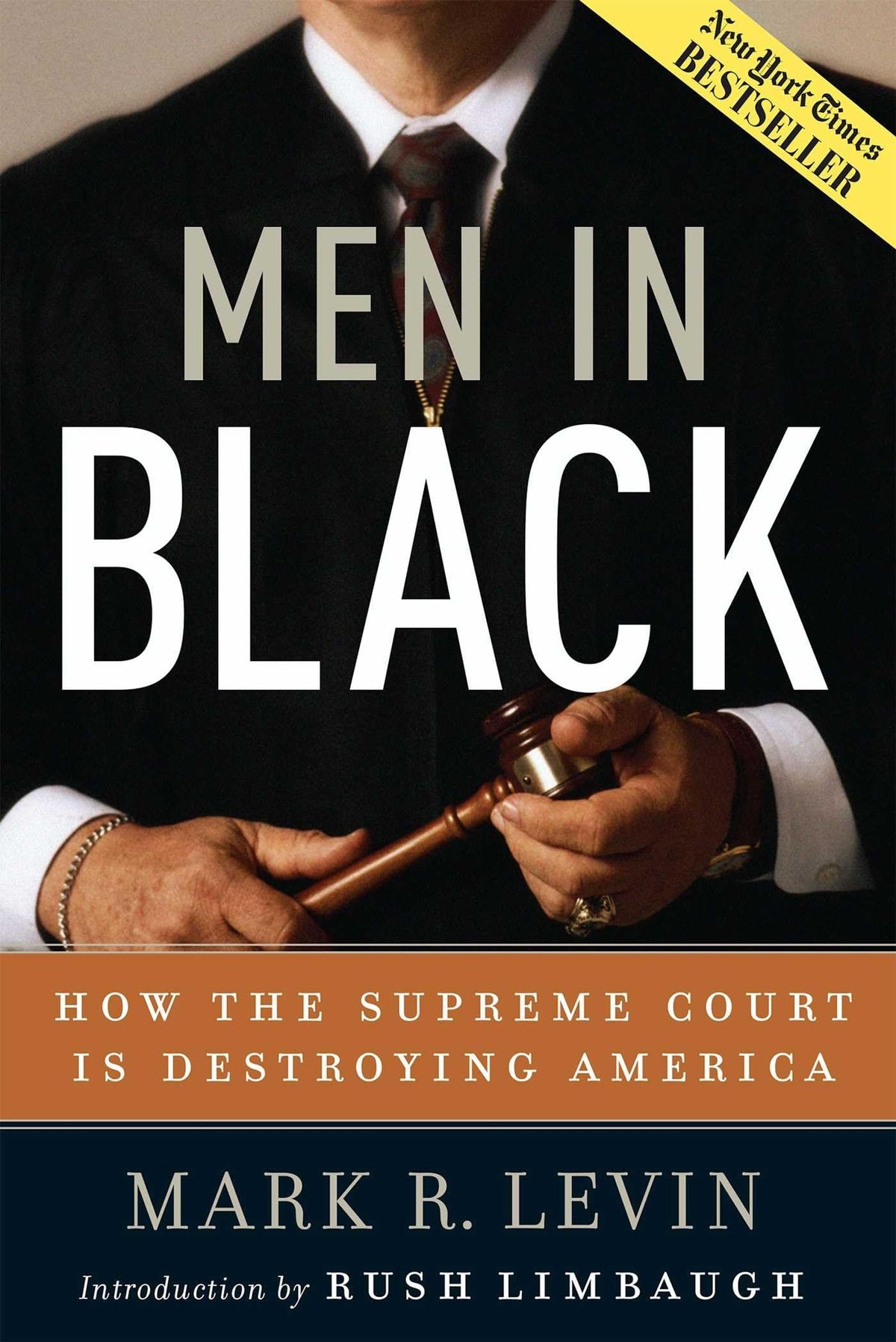 Men in Black: How the Supreme Court Is Destroying America The Happy Book Stack