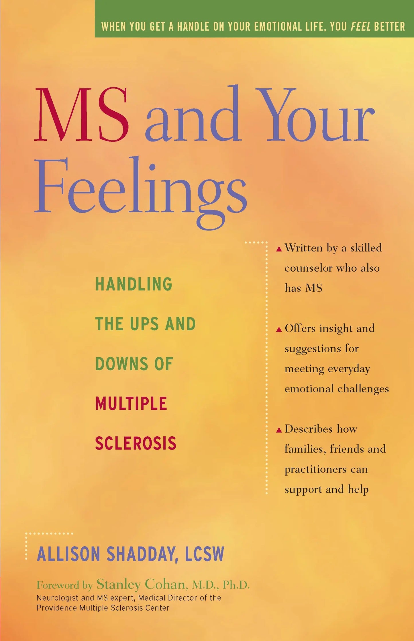 MS and Your Feelings: Handling the Ups and Downs of Multiple Sclerosis The Happy Book Stack