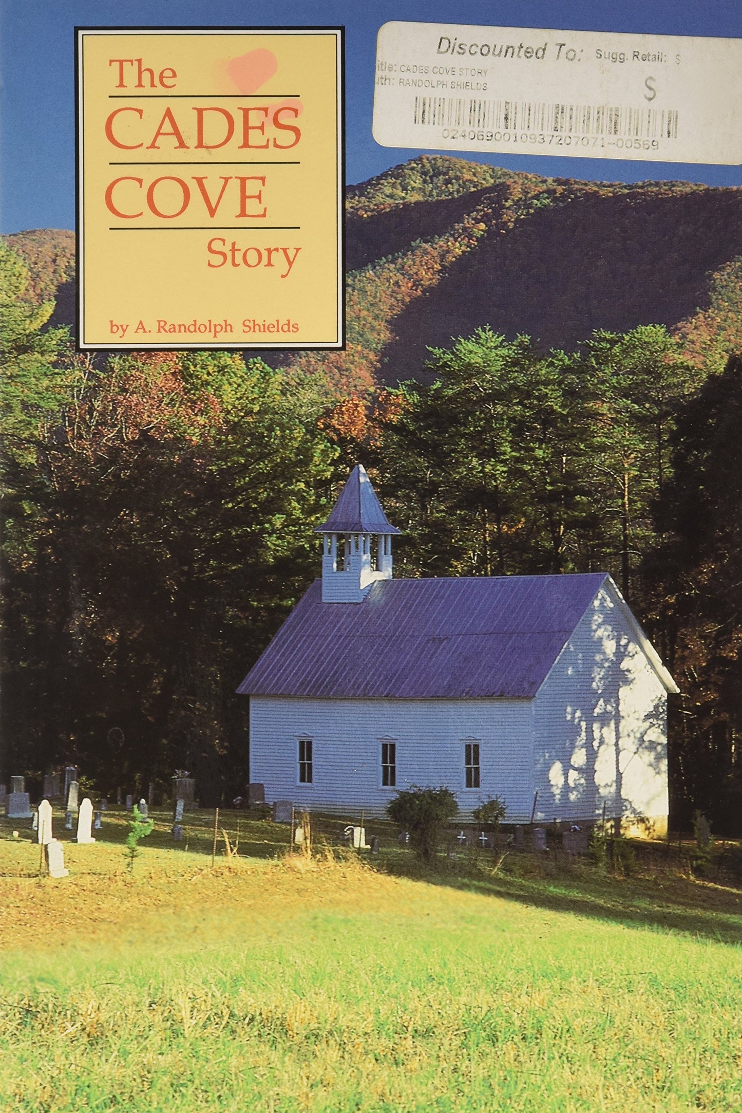 The Cades Cove Story The Happy Book Stack