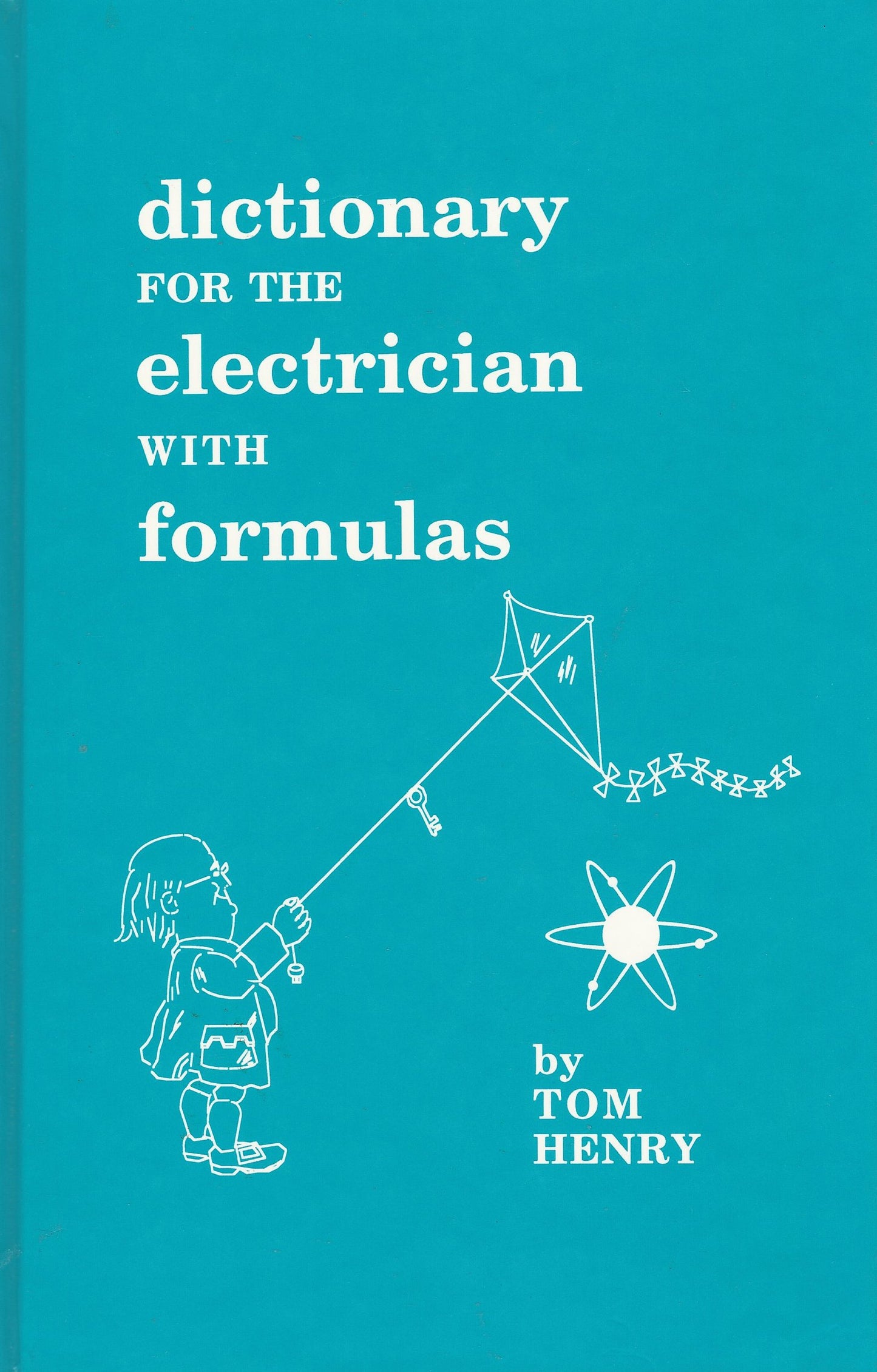 A Dictionary for the Electrician With Formulas - 5099