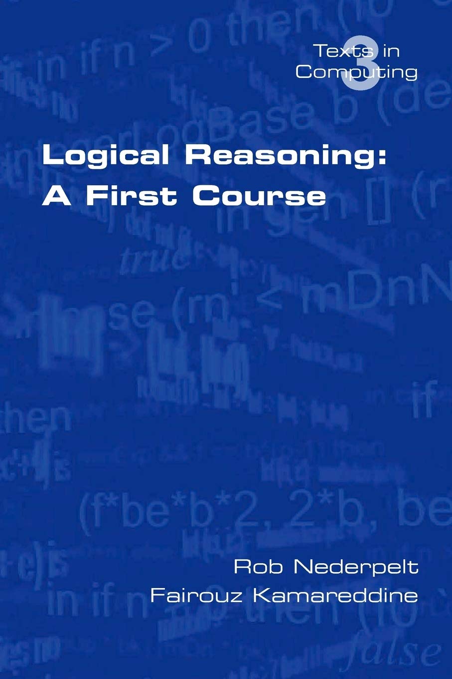 Logical Reasoning: A First Course The Happy Book Stack