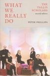 What We Really Do: The Tallis Scholars (2nd Edition) - 9893