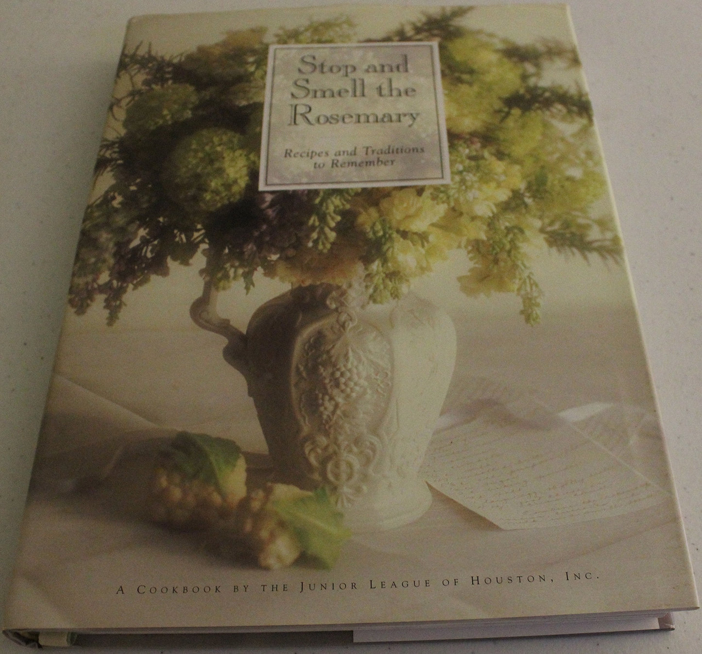 Stop and Smell the Rosemary: Recipes and Traditions to Remember The Happy Book Stack