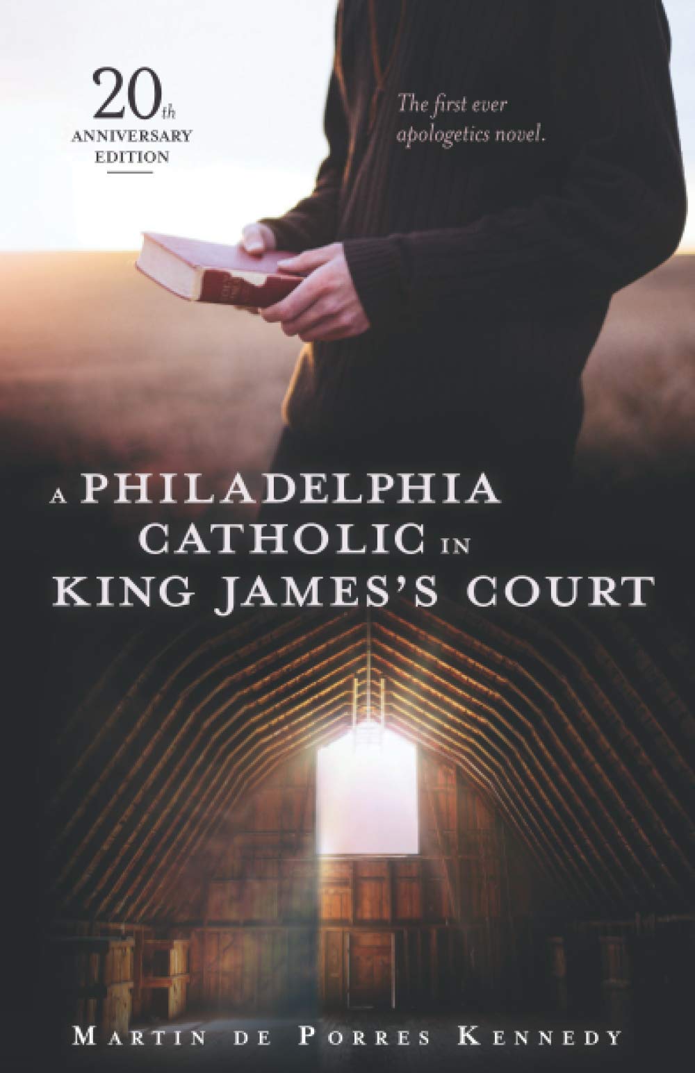 A Philadelphia Catholic in King James's Court: A Novel The Happy Book Stack