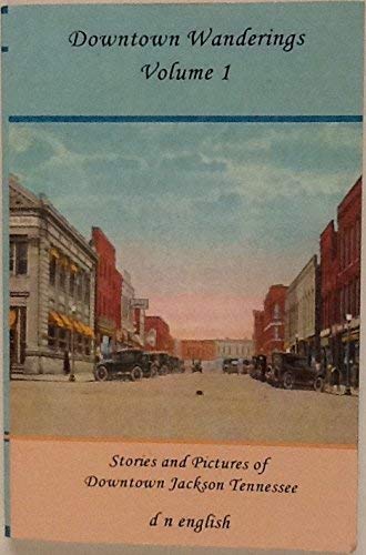 Downtown wanderings: Stories and pictures of downtown Jackson, Tennessee - 9125