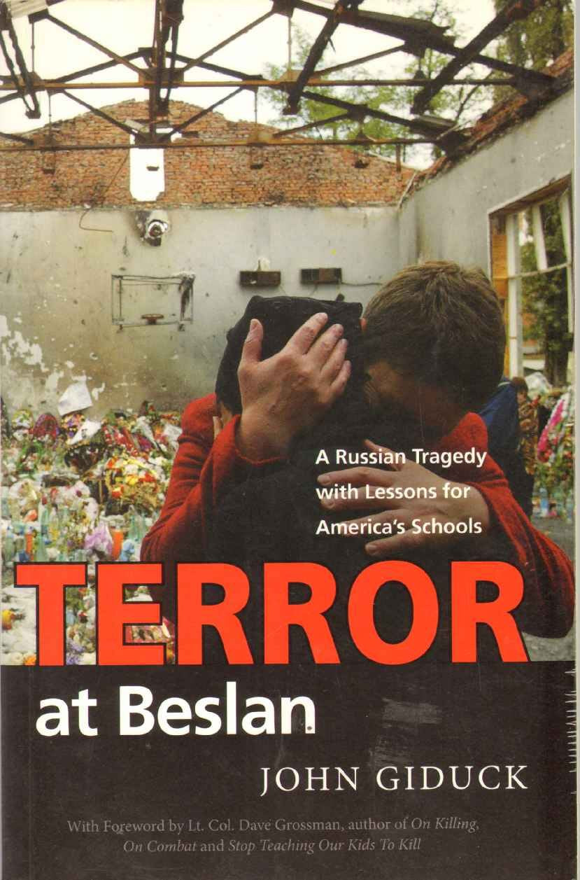Terror At Beslan: A Russian Tragedy With Lessons For America's Schools The Happy Book Stack