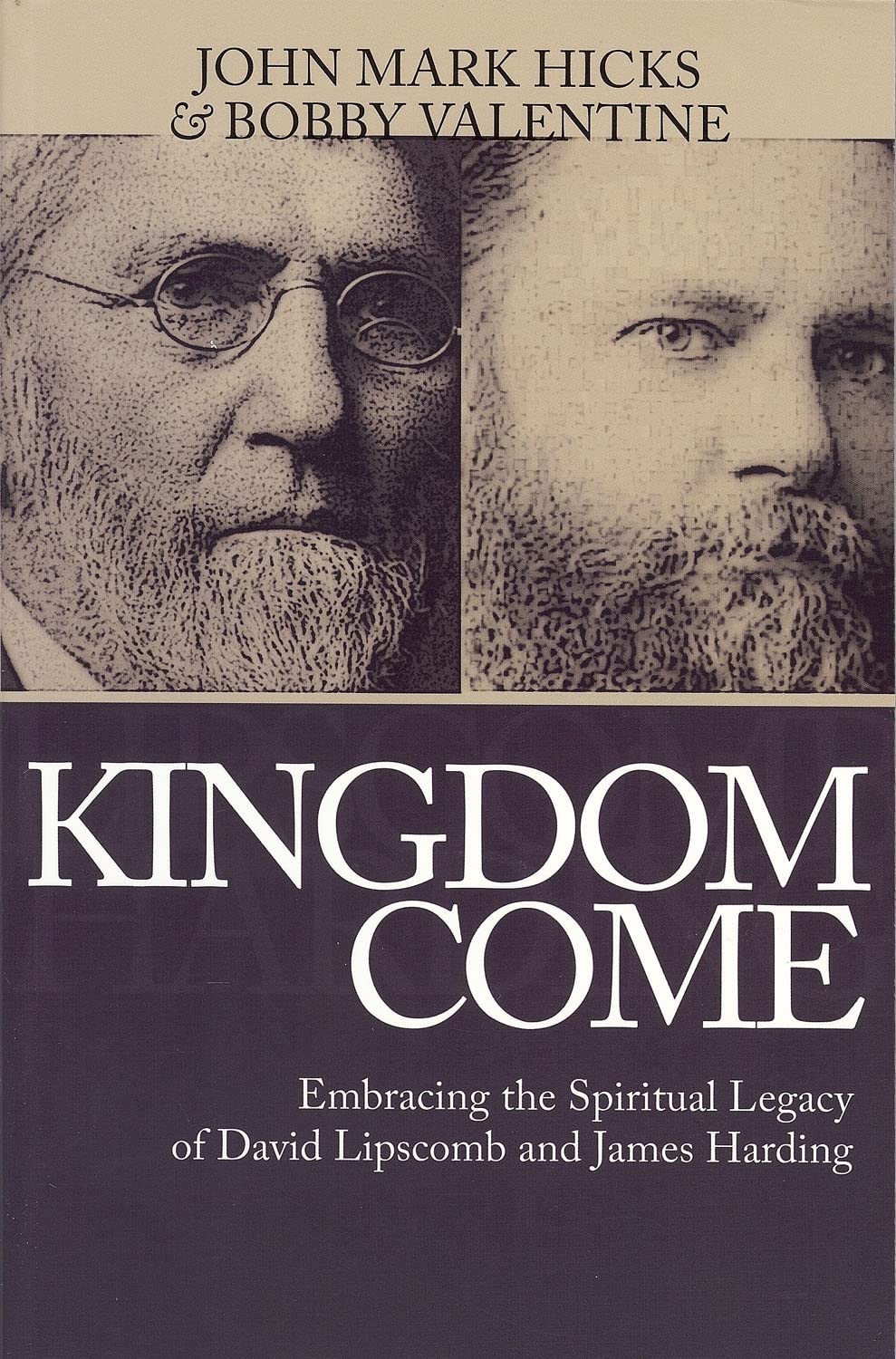 Kingdom Come: Embracing the Spiritual Legacy of David Lipscomb and James Harding - 253