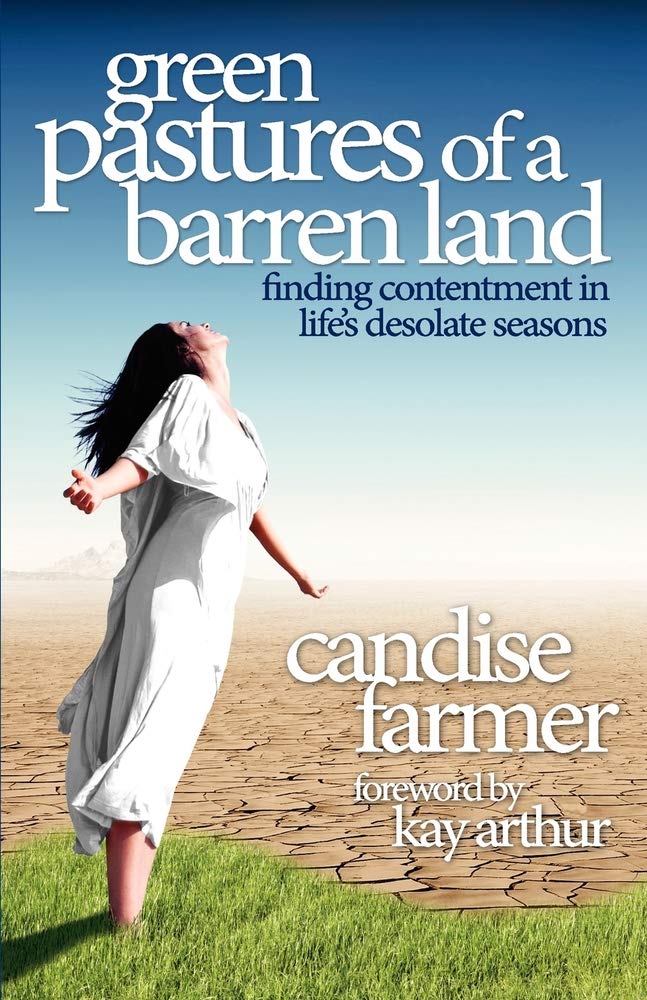 Green Pastures of a Barren Land: finding contentment in life's desolate seasons The Happy Book Stack