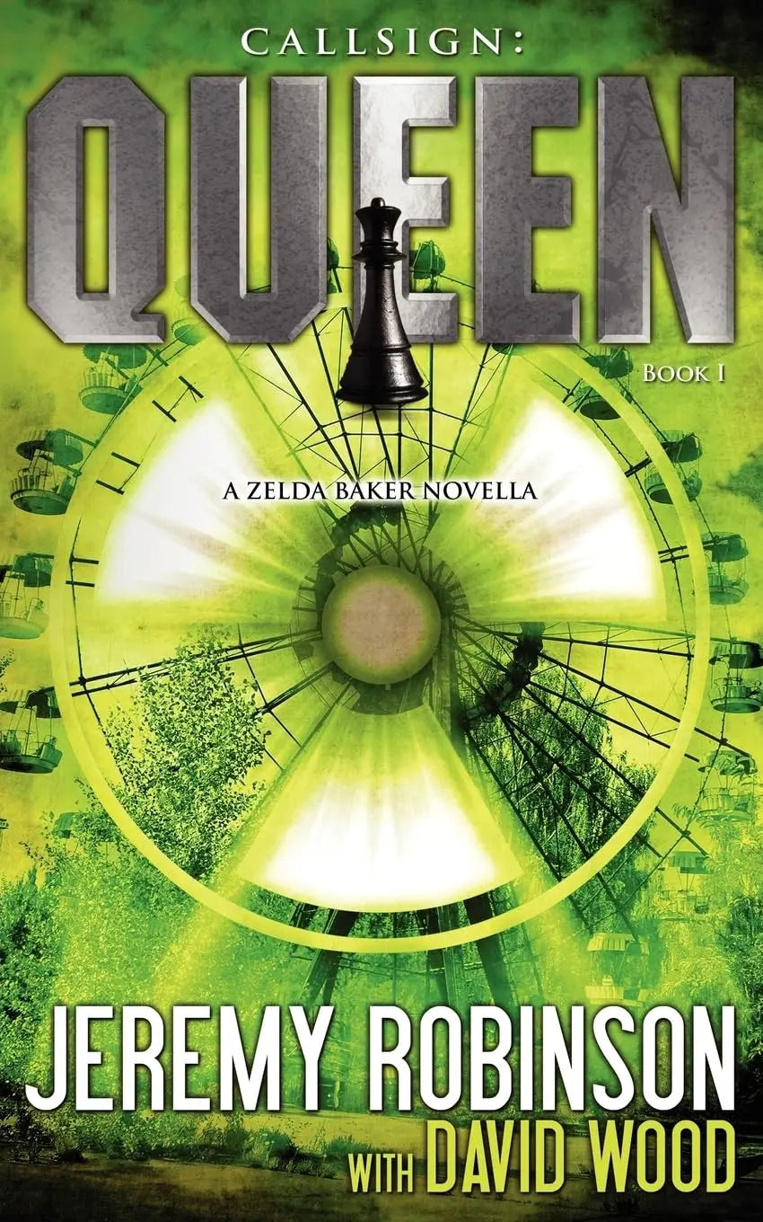 Callsign: Queen: Queen: Queen - Book I (a Zelda Baker - Chess Team Novella) (Jack Sigler Thrillers) The Happy Book Stack