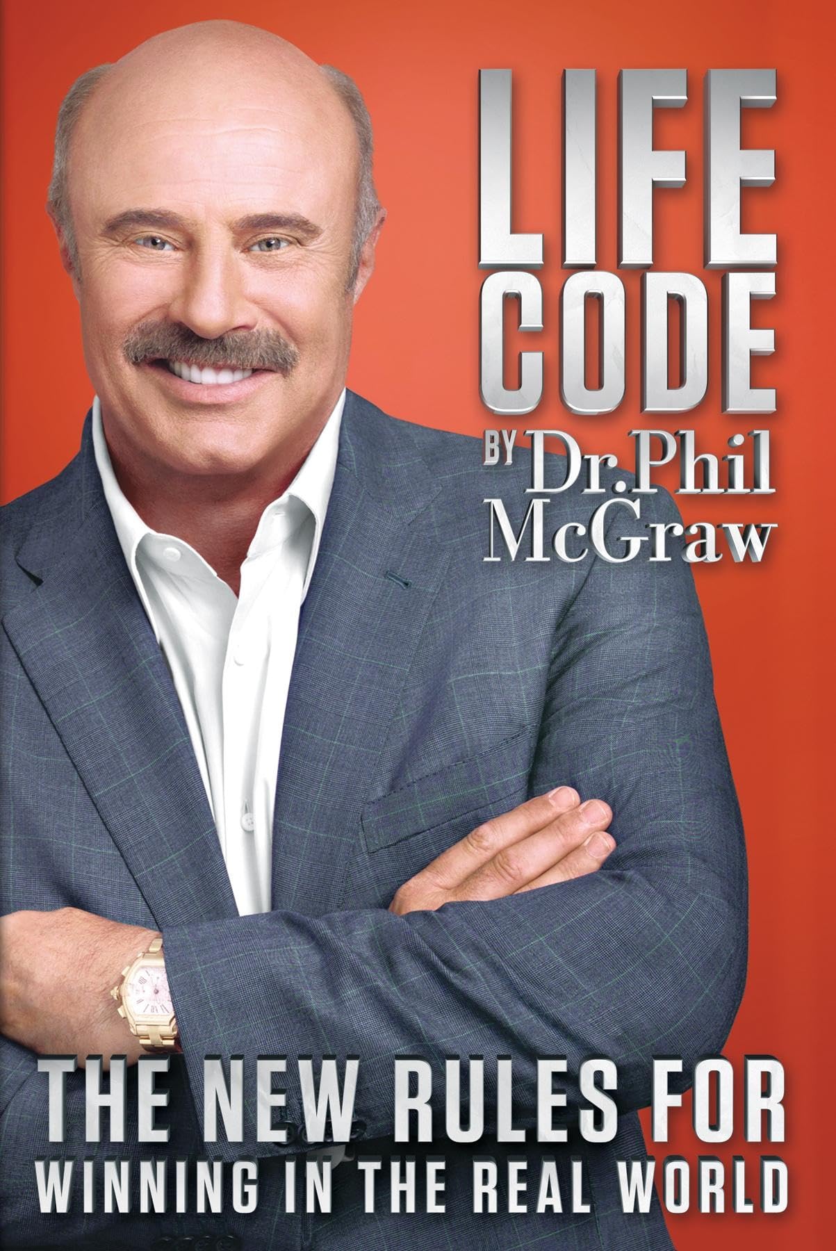Life Code: The New Rules for Winning in the Real World The Happy Book Stack