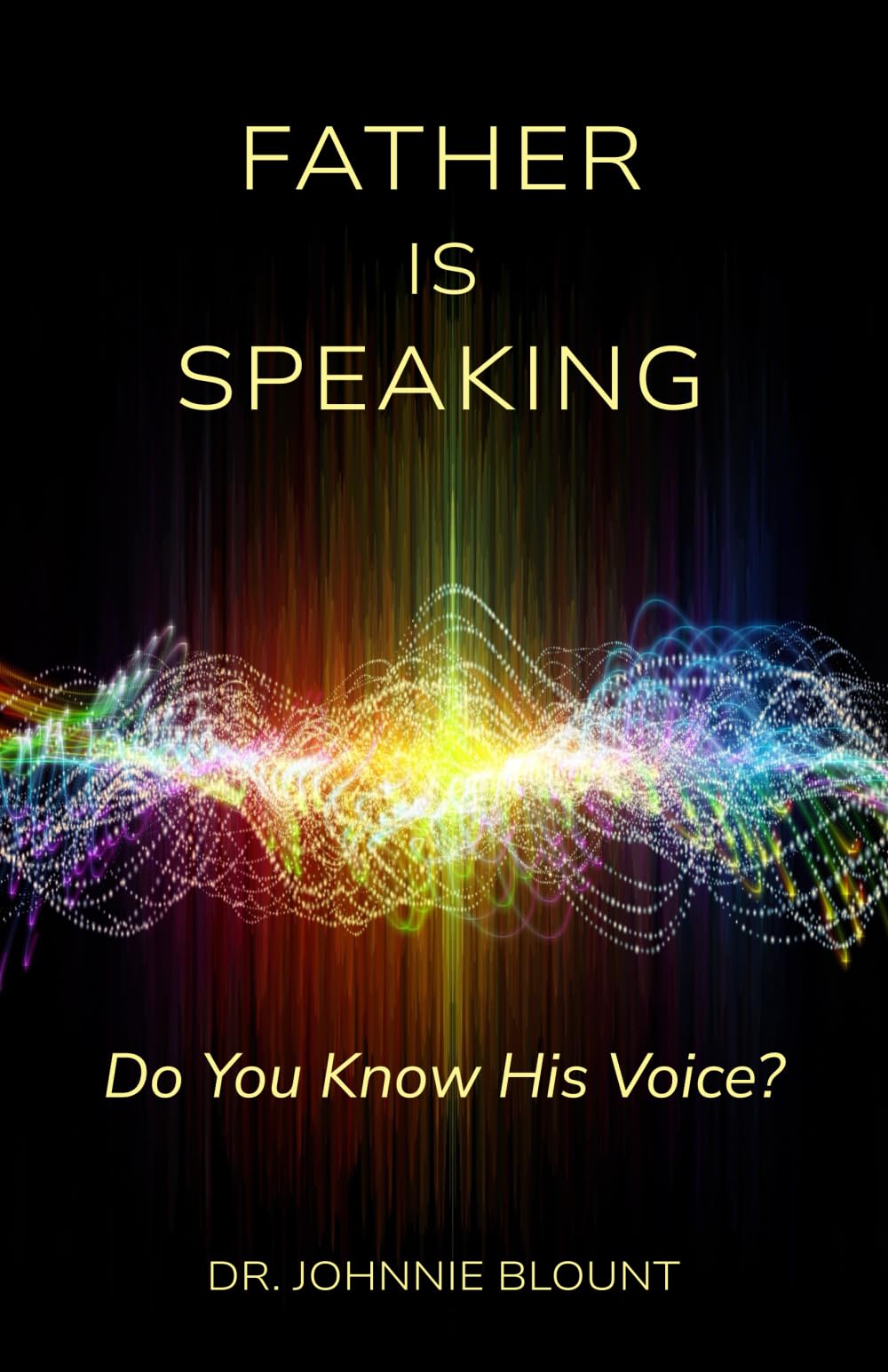 Father Is Speaking: Do You Know His Voice? - 9267