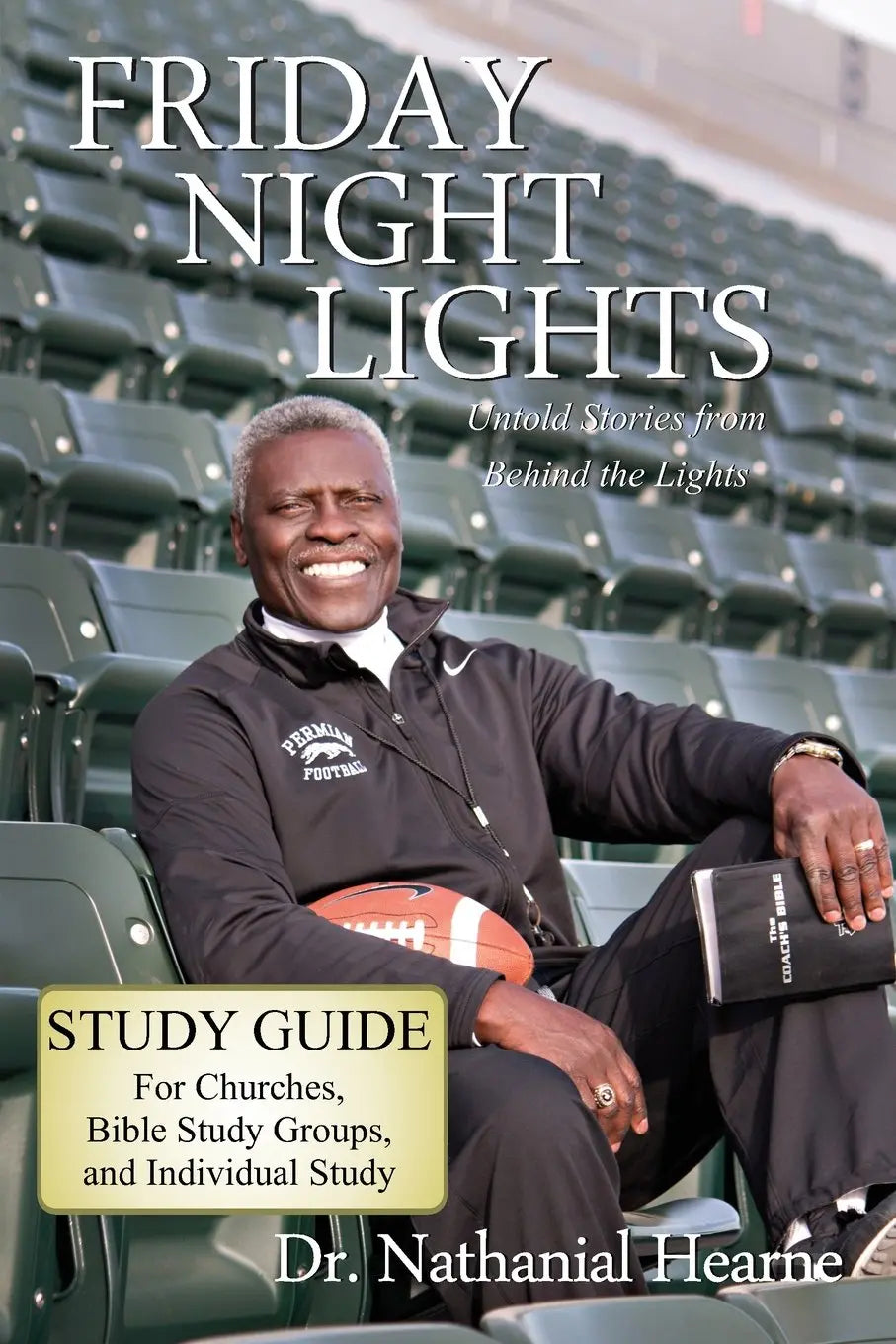 Friday Night Lights: Untold Stories from Behind the Lights Bible Study The Happy Book Stack