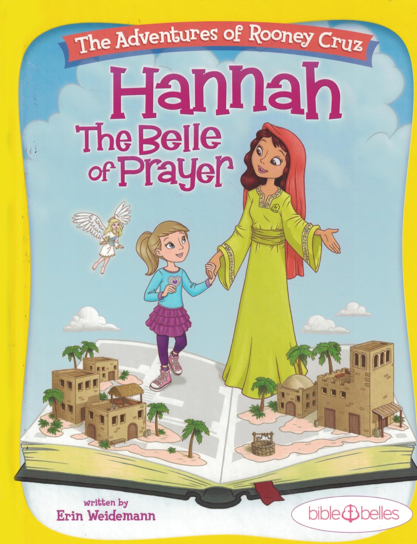 Bible Belles Children's Book: "The Adventures of Rooney Cruz: Hannah The Belle Of Prayer" Kid's Prayer Book For Age 4-10 The Happy Book Stack