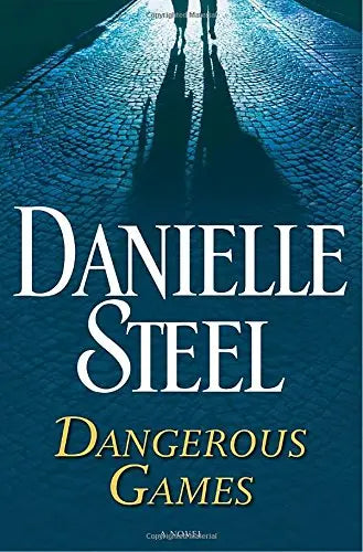 Dangerous Games: A Novel The Happy Book Stack