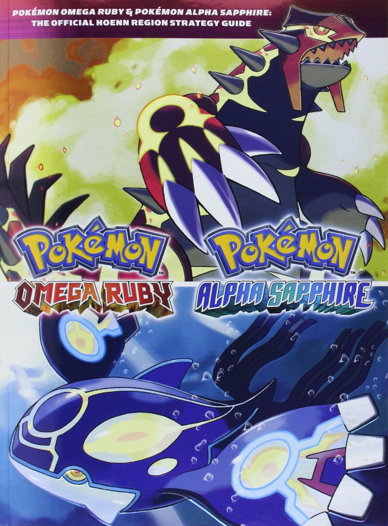 Pokmon Omega Ruby & Pokmon Alpha Sapphire: The Official Hoenn Region Strategy Guide - 7326