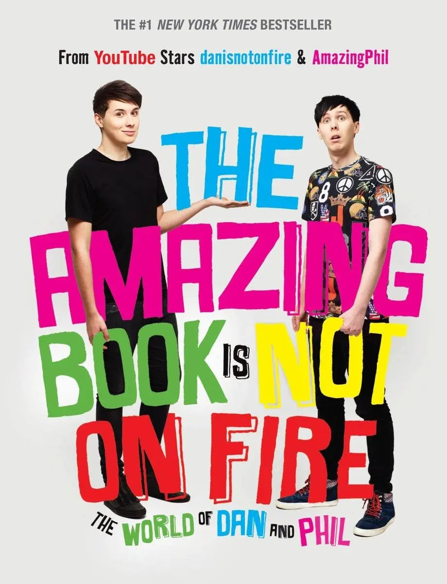 The Amazing Book Is Not on Fire: The World of Dan and Phil The Happy Book Stack