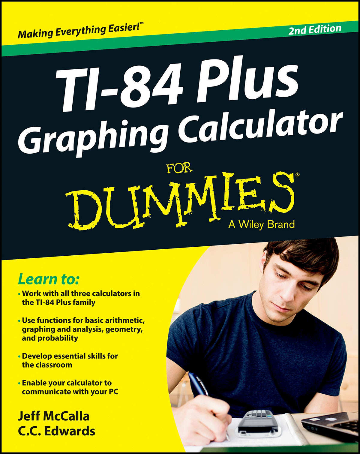 Ti-84 Plus Graphing Calculator For Dummies, 2nd Edition The Happy Book Stack