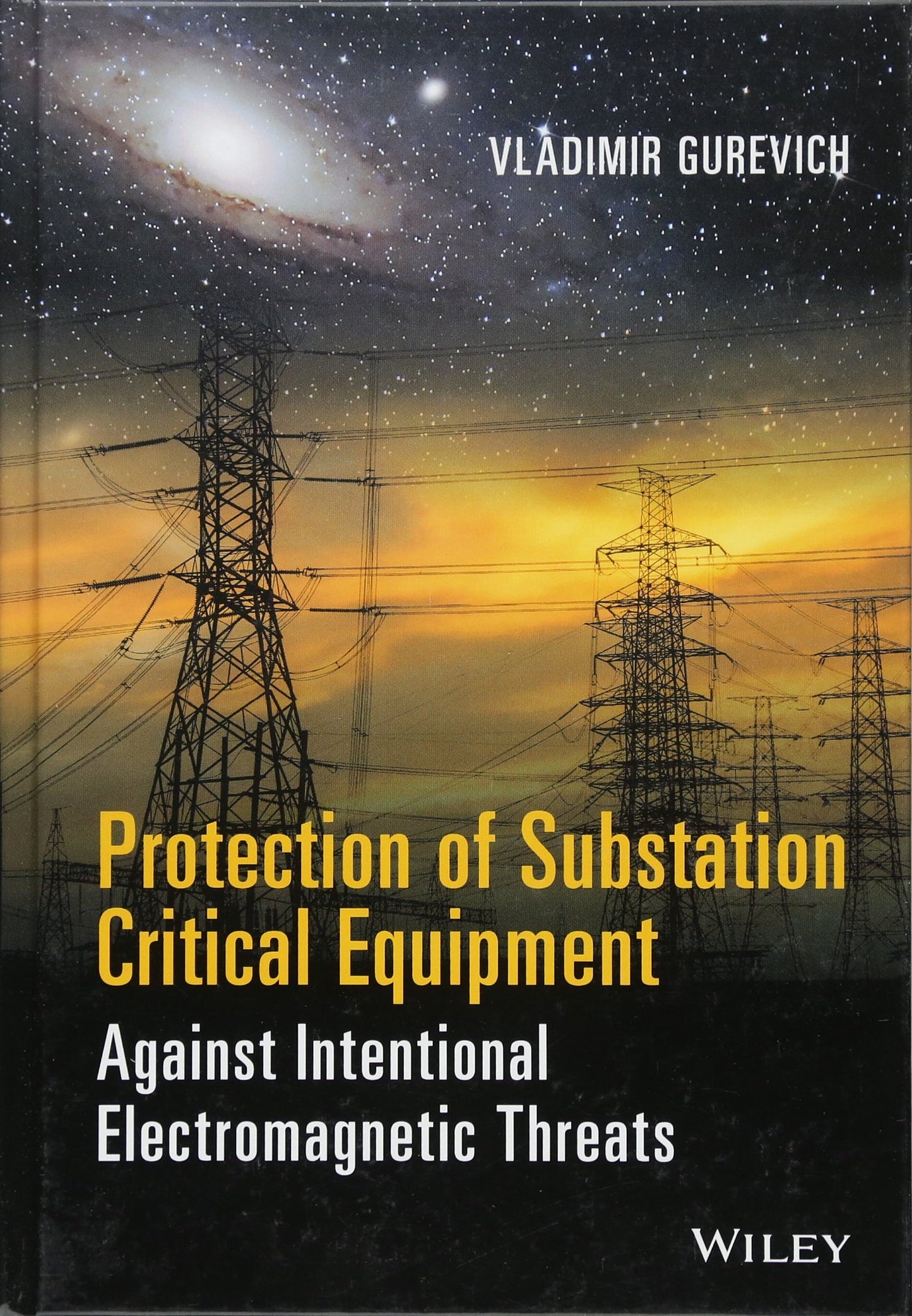 Protection of Substation Critical Equipment Against Intentional Electromagnetic Threats - 2521