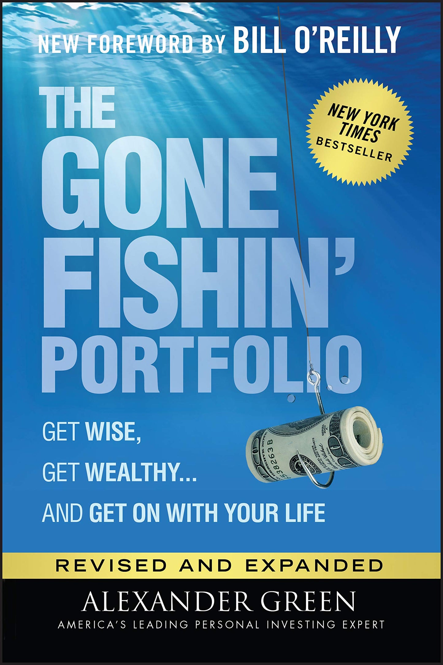 The Gone Fishin' Portfolio: Get Wise, Get Wealthy...and Get on With Your Life (Agora Series) The Happy Book Stack