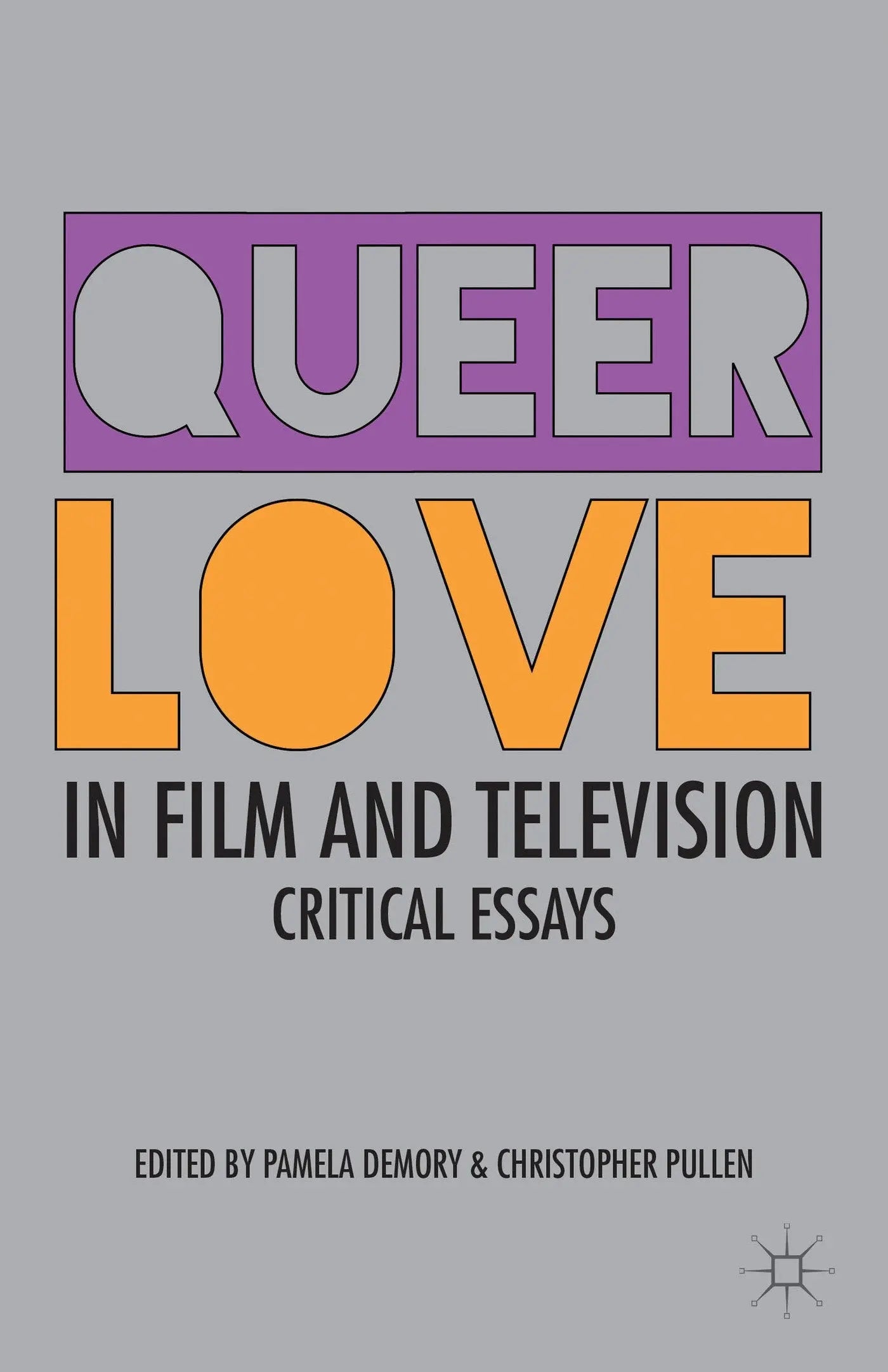 Queer Love in Film and Television: Critical Essays The Happy Book Stack