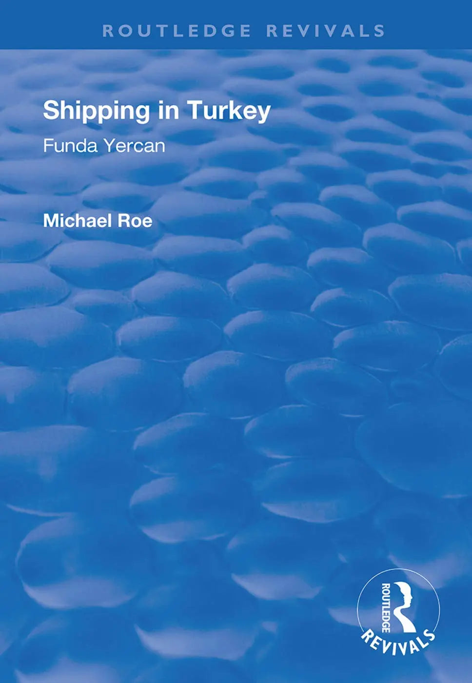Shipping in Turkey: A Marketing Analysis of the Passenger Ferry Sector (Routledge Revivals) The Happy Book Stack