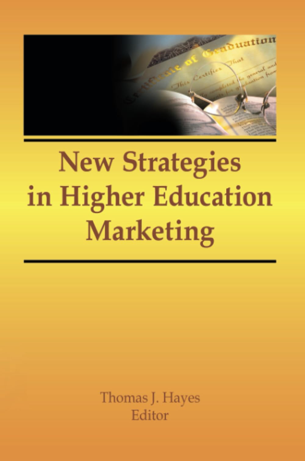 New Strategies in Higher Education Marketing - 8849