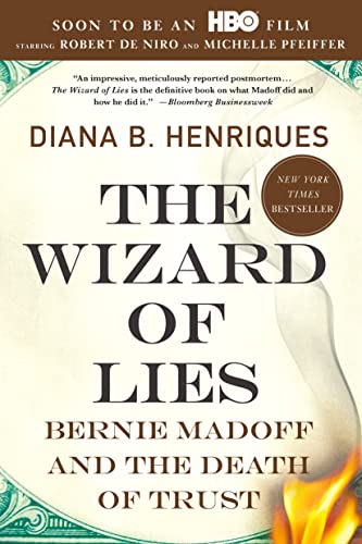 The Wizard of Lies: Bernie Madoff and the Death of Trust The Happy Book Stack