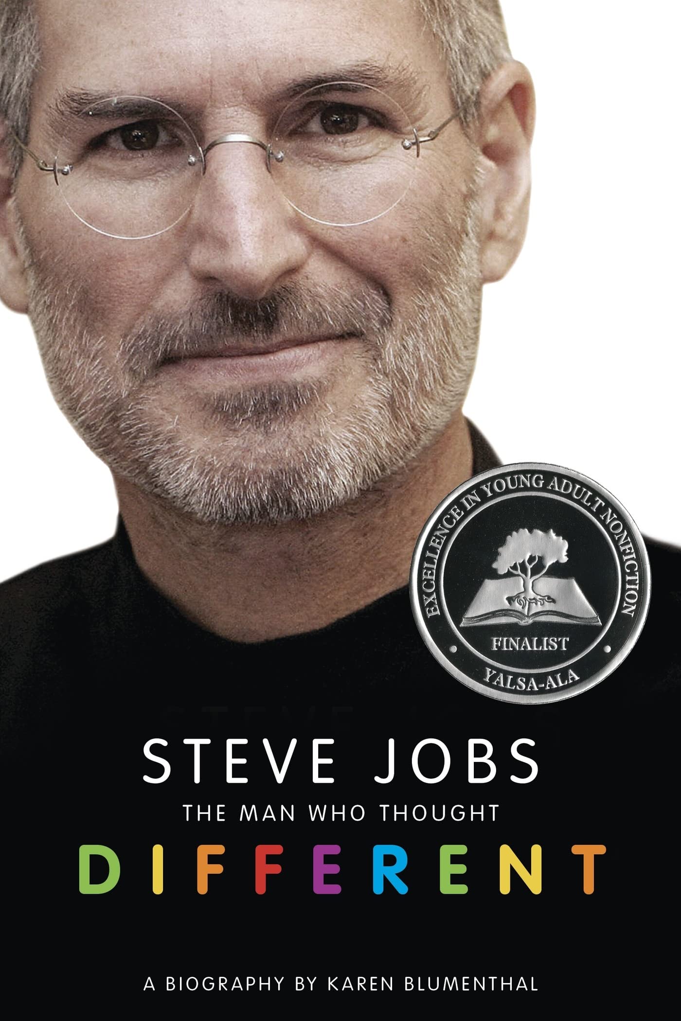 Steve Jobs: The Man Who Thought Different: A Biography The Happy Book Stack