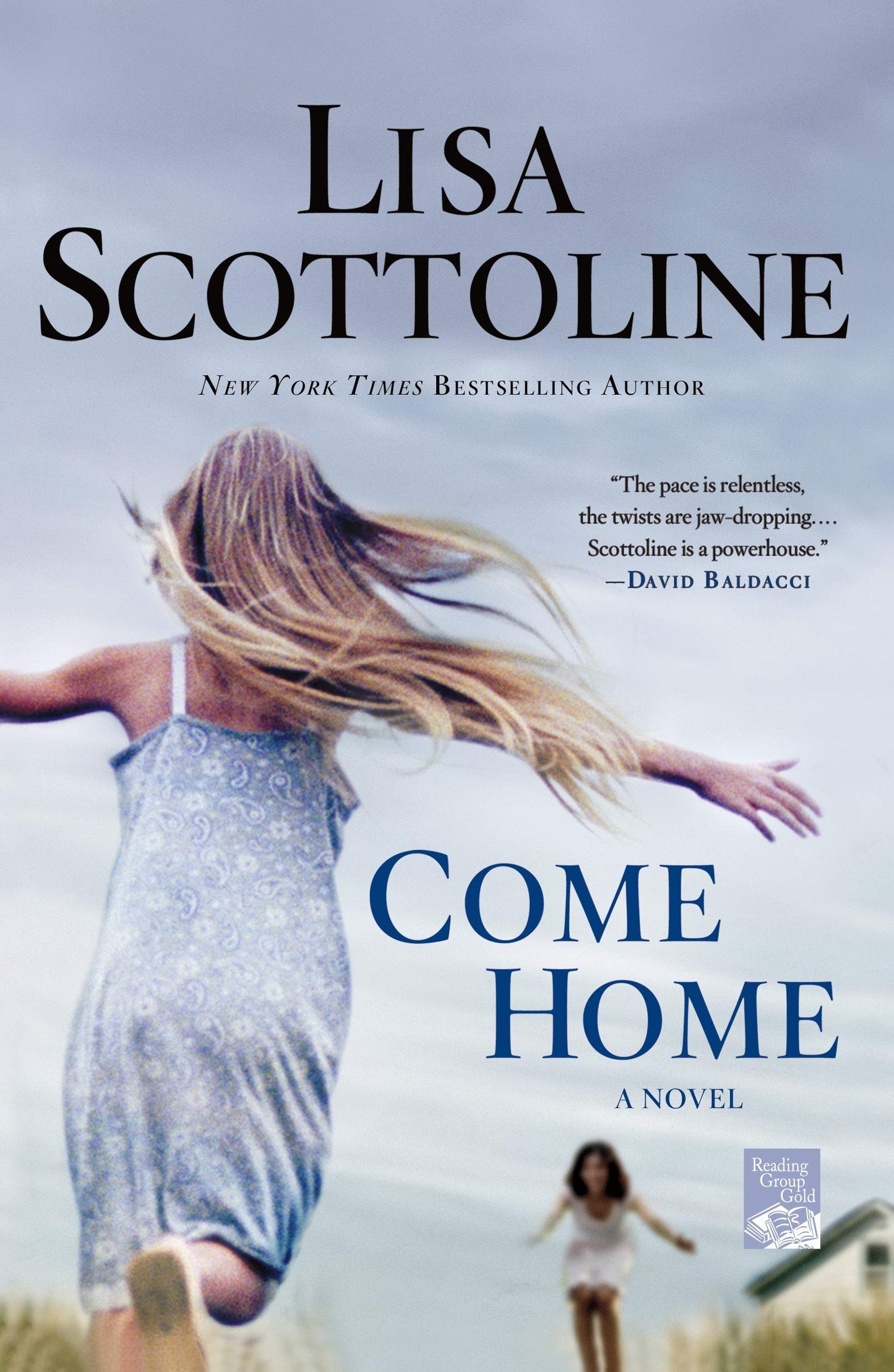 Come Home: A Novel The Happy Book Stack