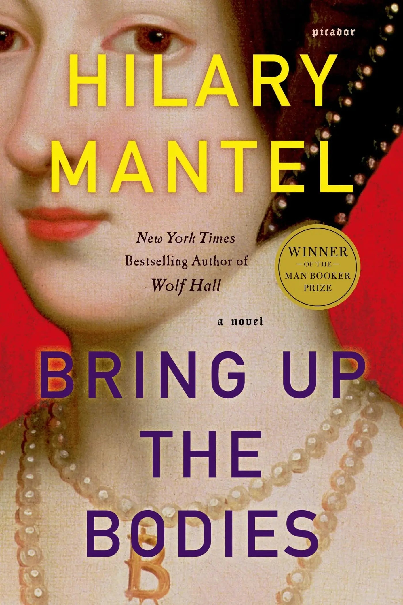 Bring Up the Bodies (Wolf Hall, Book 2) The Happy Book Stack