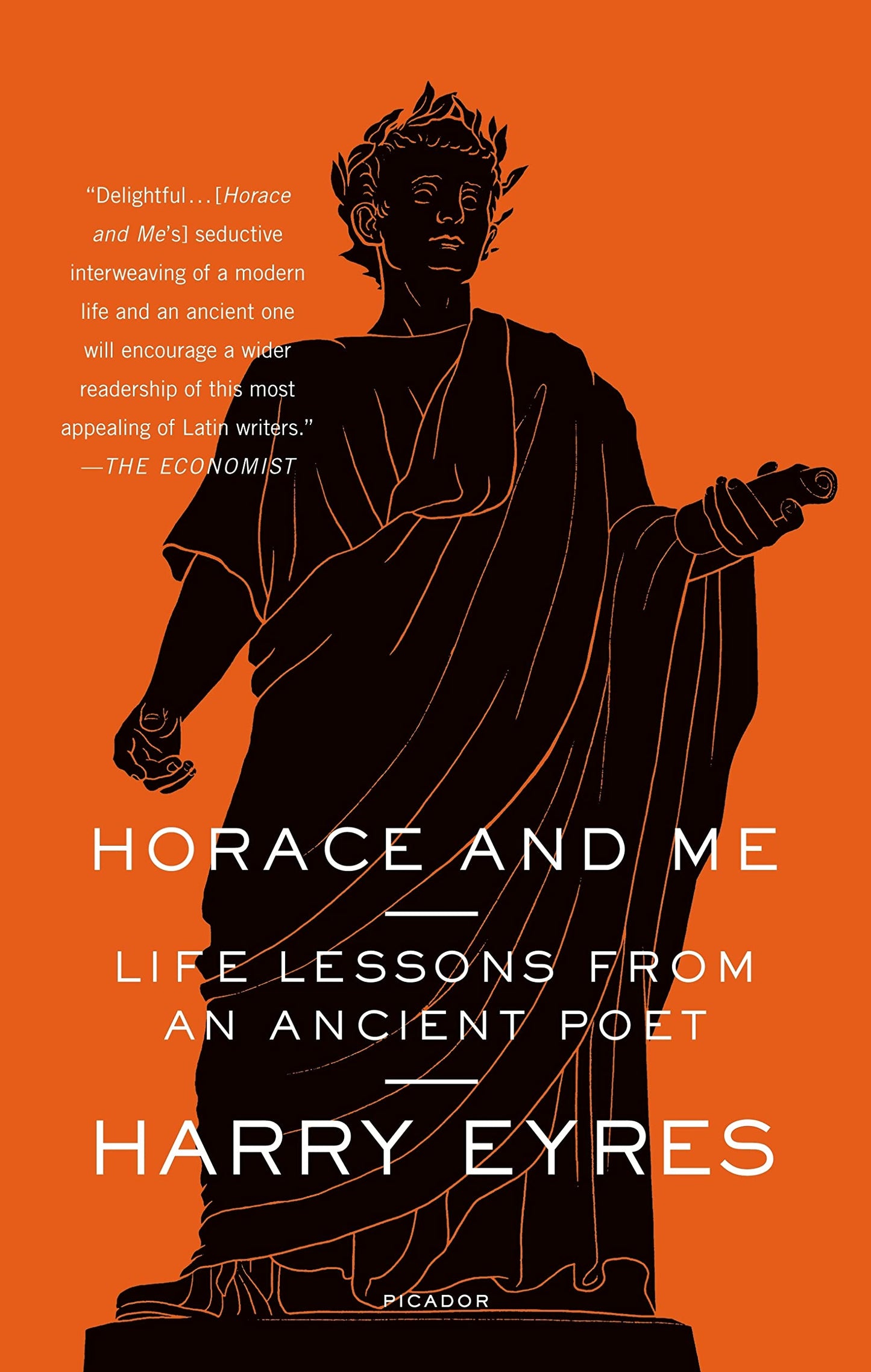 Horace and Me: Life Lessons from an Ancient Poet - 8051